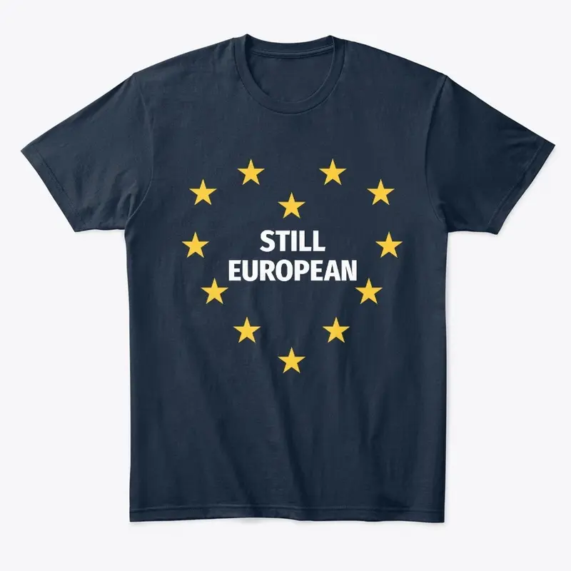 Still European pro-Remain pro-Europe